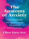 Cover image for The Anatomy of Anxiety